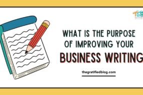 what is the purpose of improving your business writing?