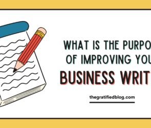 what is the purpose of improving your business writing?