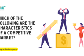 which of the following are the characteristics of a competitive market?